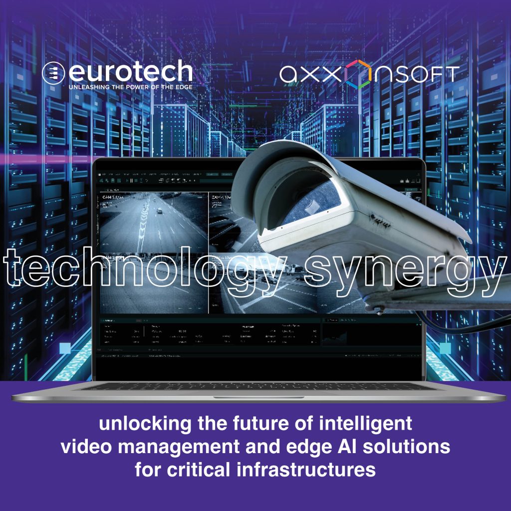 AxxonSoft and Eurotech-Strategic Partnership